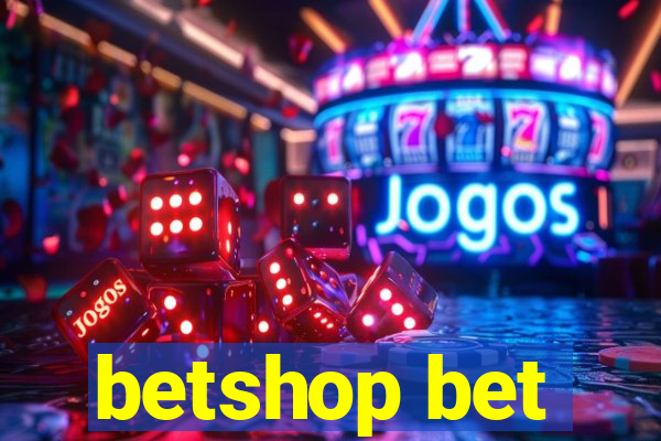 betshop bet