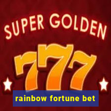 rainbow fortune bet