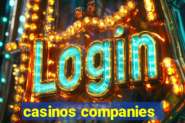 casinos companies