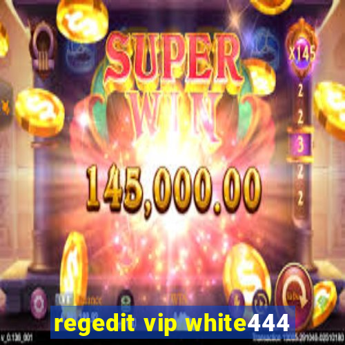 regedit vip white444