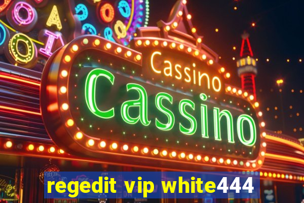 regedit vip white444