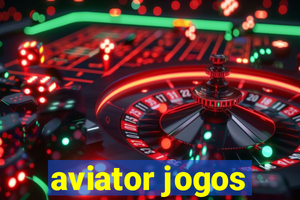 aviator jogos