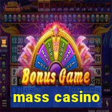 mass casino