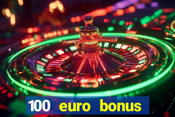 100 euro bonus casino ohne einzahlung