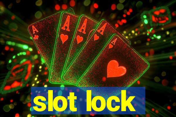 slot lock