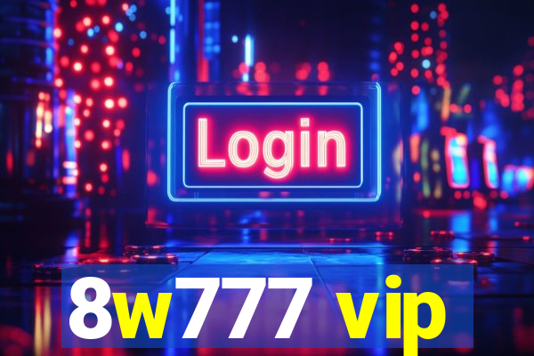 8w777 vip