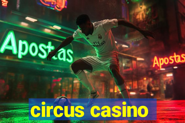 circus casino