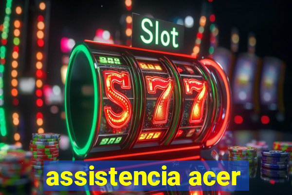 assistencia acer