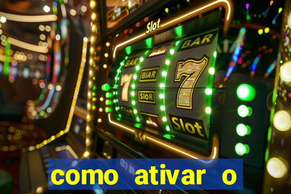 como ativar o b?nus da bet365