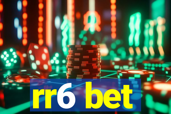 rr6 bet