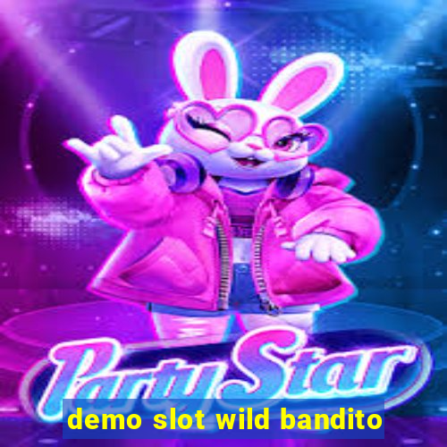 demo slot wild bandito