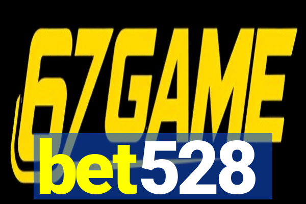 bet528