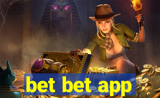 bet bet app