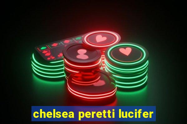 chelsea peretti lucifer