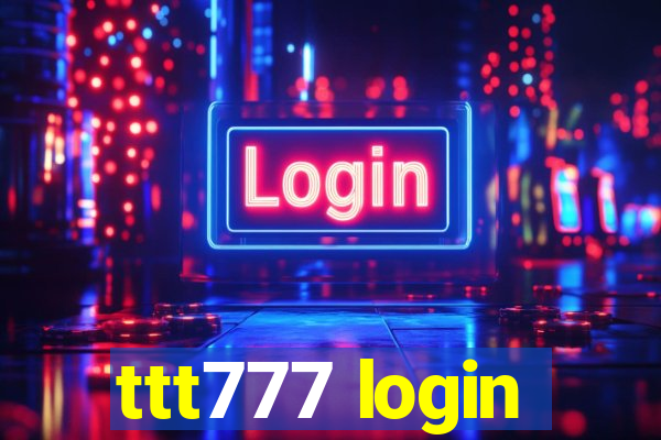 ttt777 login