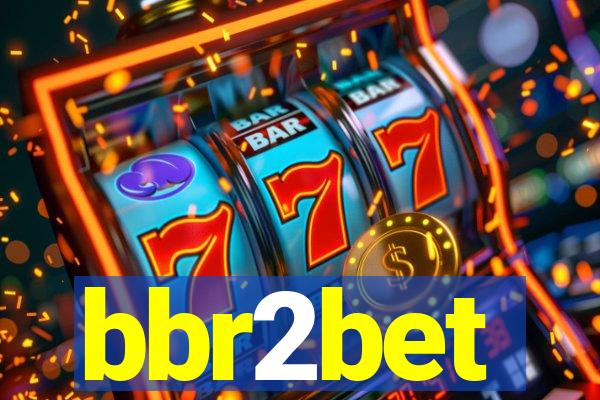 bbr2bet