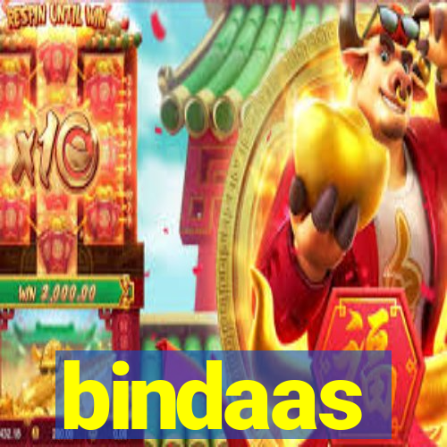 bindaas