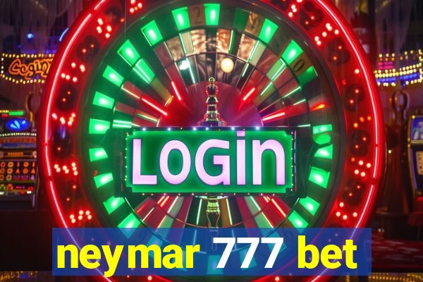 neymar 777 bet