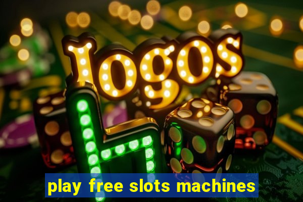 play free slots machines