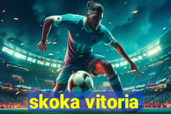 skoka vitoria