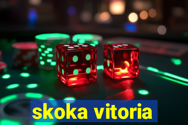 skoka vitoria