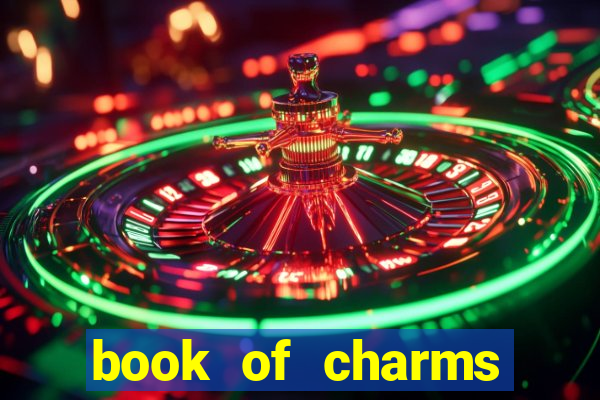 book of charms slot free