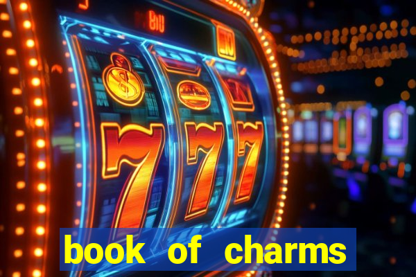 book of charms slot free