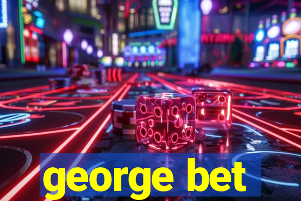 george bet