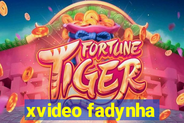 xvideo fadynha