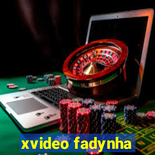 xvideo fadynha