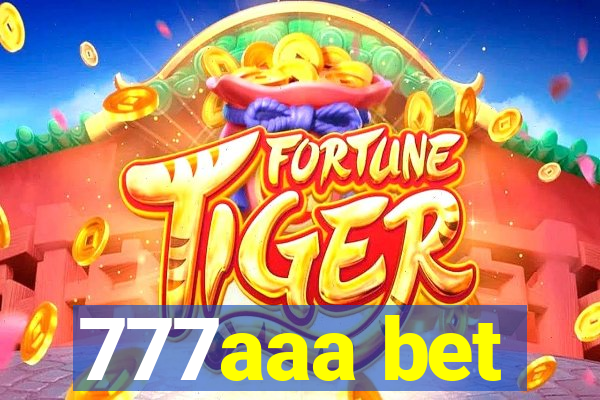 777aaa bet