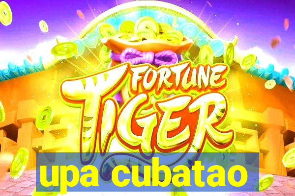 upa cubatao