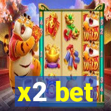 x2 bet