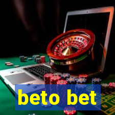 beto bet