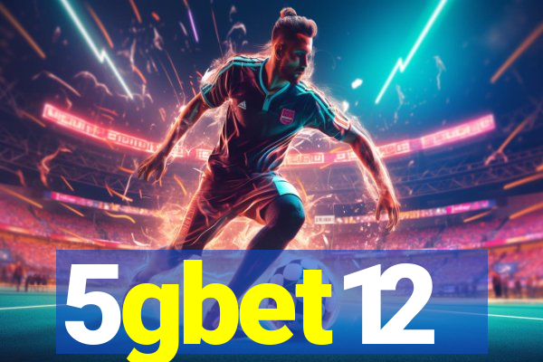 5gbet12