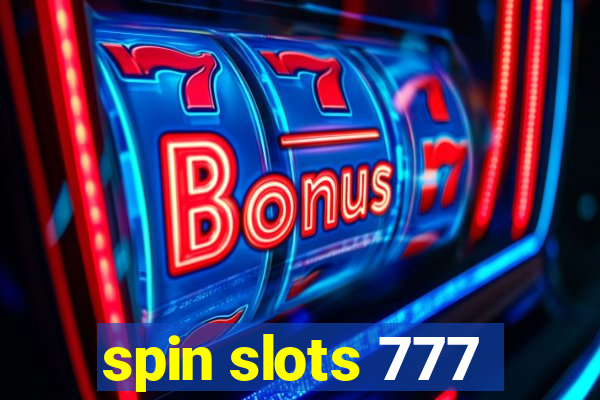 spin slots 777