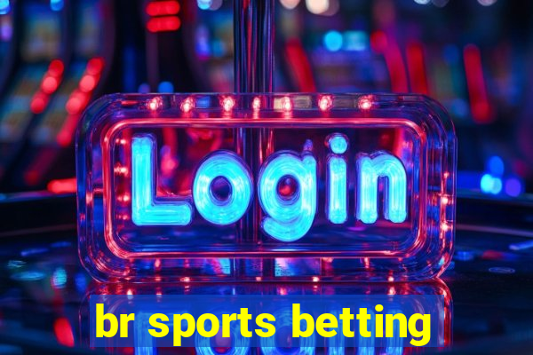 br sports betting