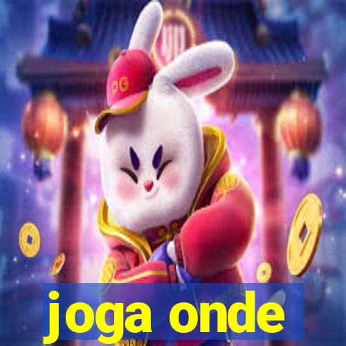 joga onde