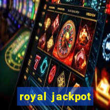 royal jackpot casino machines