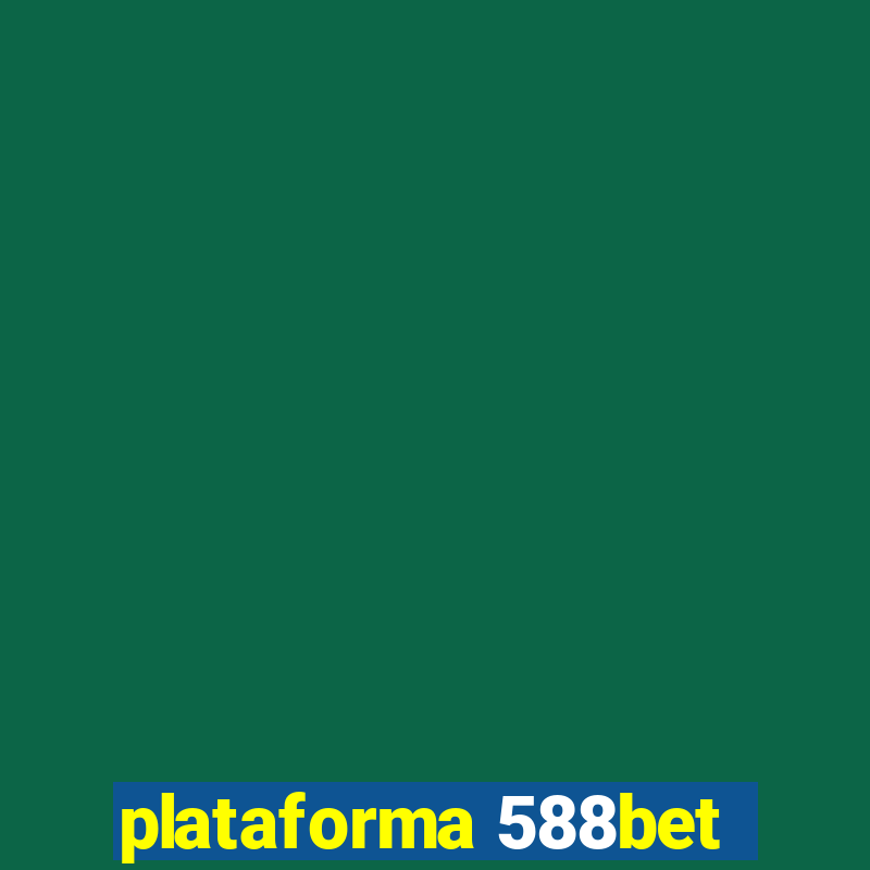 plataforma 588bet