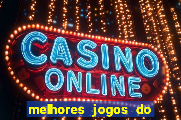 melhores jogos do cassino betano