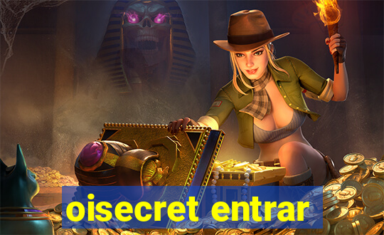 oisecret entrar