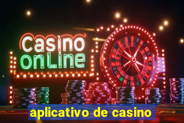 aplicativo de casino