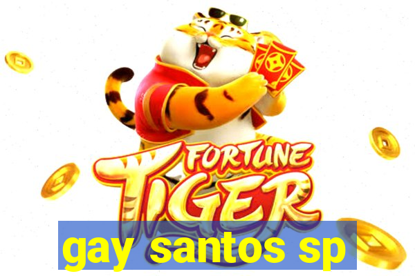 gay santos sp