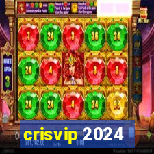 crisvip 2024