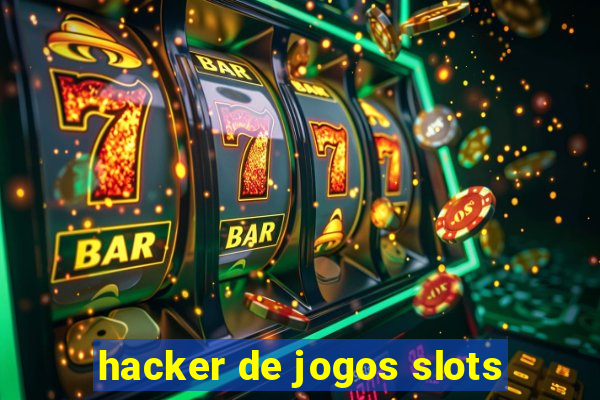 hacker de jogos slots