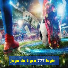 jogo do tigre 777 login