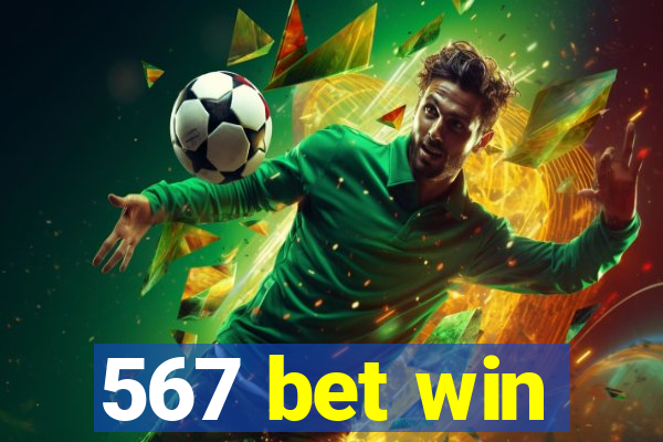 567 bet win