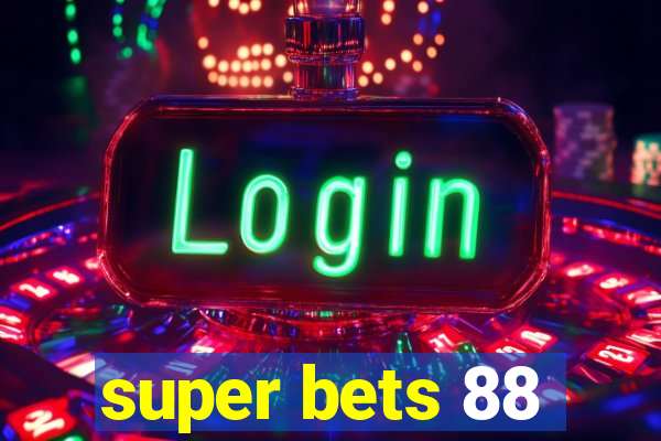 super bets 88