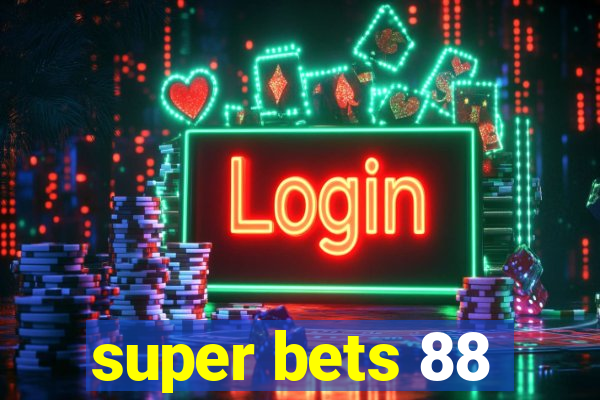 super bets 88